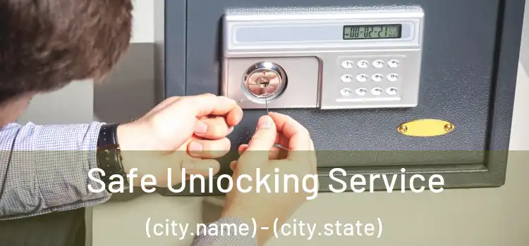  Safe Unlocking Service (city.name) - (city.state)